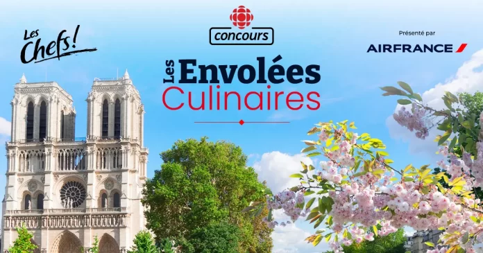 Concours Radio Canada Les Chefs 2024