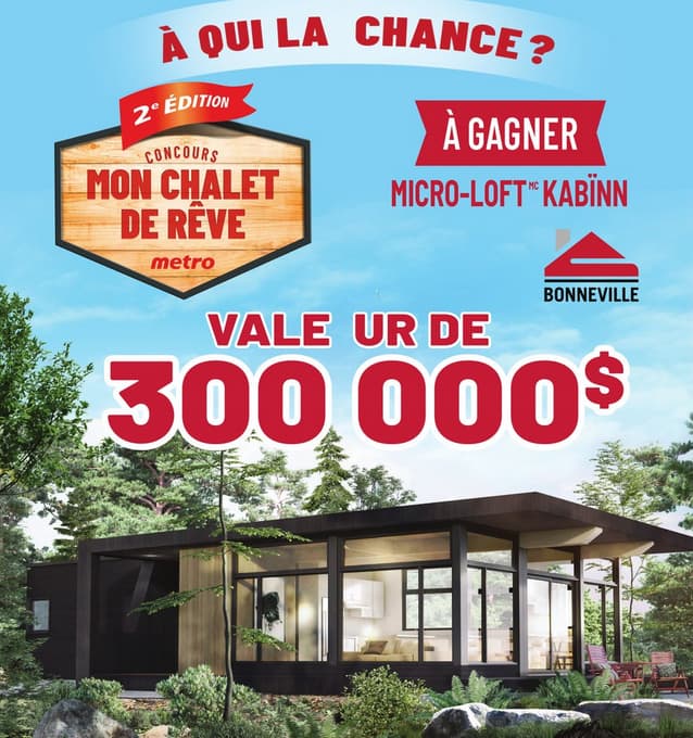 Concours Métro Mon Chalet De Rêve 2020