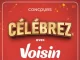 Concours Célébrez Avec Voisin 2025