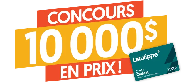 Concours Latulippe 10 000$ En Prix À Gagner 2025 Concours Latulippe 10 000$ En Prix À Gagner 2025