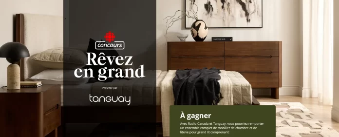 Concours Radio Canada Rêvez En Grand Présenté Par Tanguay 2026